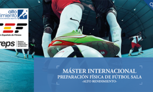 Máster Internacional en Preparación Física de Fútbol Sala